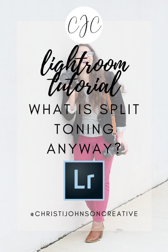 split toning lightroom tutorial Pinterest title card