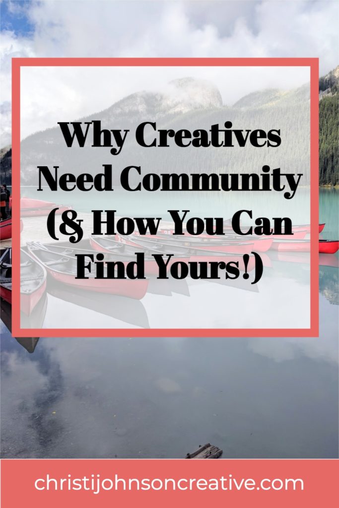 why creatives need community & how you can find yours