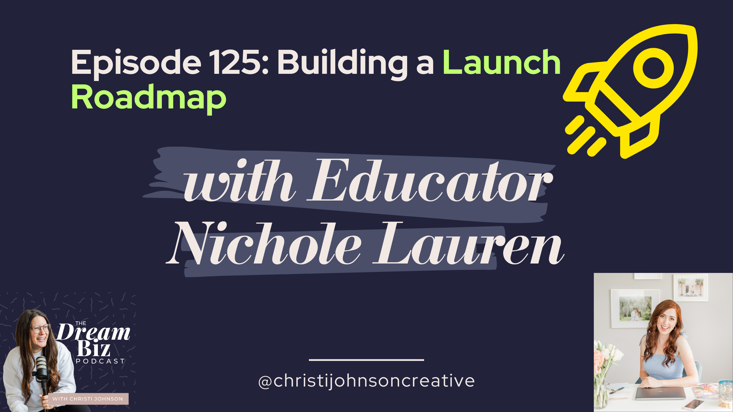 ID: Building a Launch Roadmap with Educator Nichole Lauren.