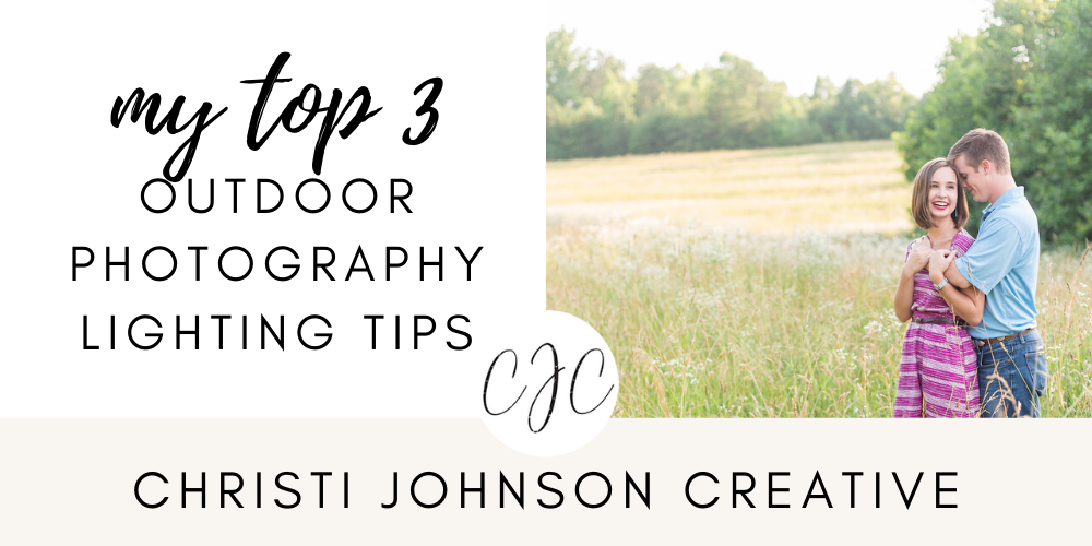 my top 3 outdoor photography lighting tips