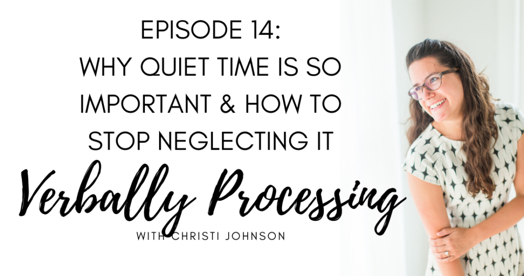why quiet time is important and how to stop neglecting it