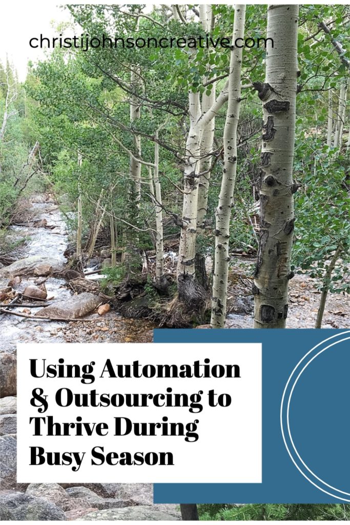 Using Automation & Outsourcing to Make it Through Busy Season