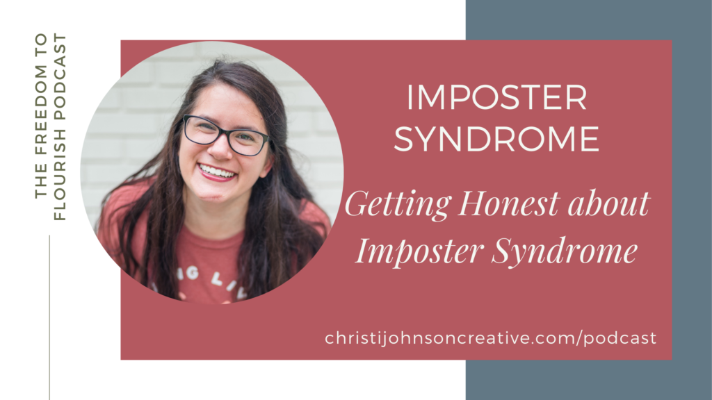Getting Honest About Imposter Syndrome is written in white text on a raspberry and blue background with a photo of Christi smiling at the camera next to the title.
