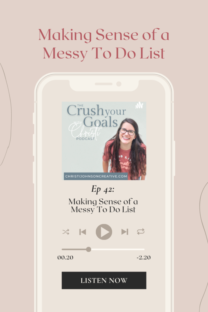 graphic of iphone with podcast playing episode 42 Making Sense of a messy to do list. 