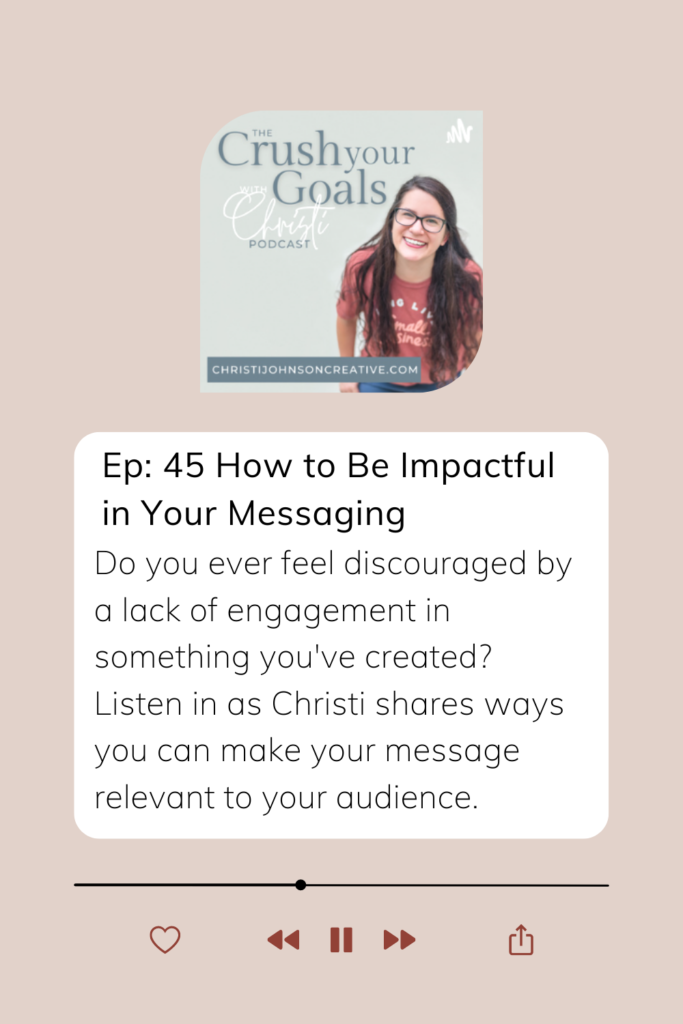 White text box against pink background with episode description on ways Christi shares how to create messages that are relevant to your audience. 