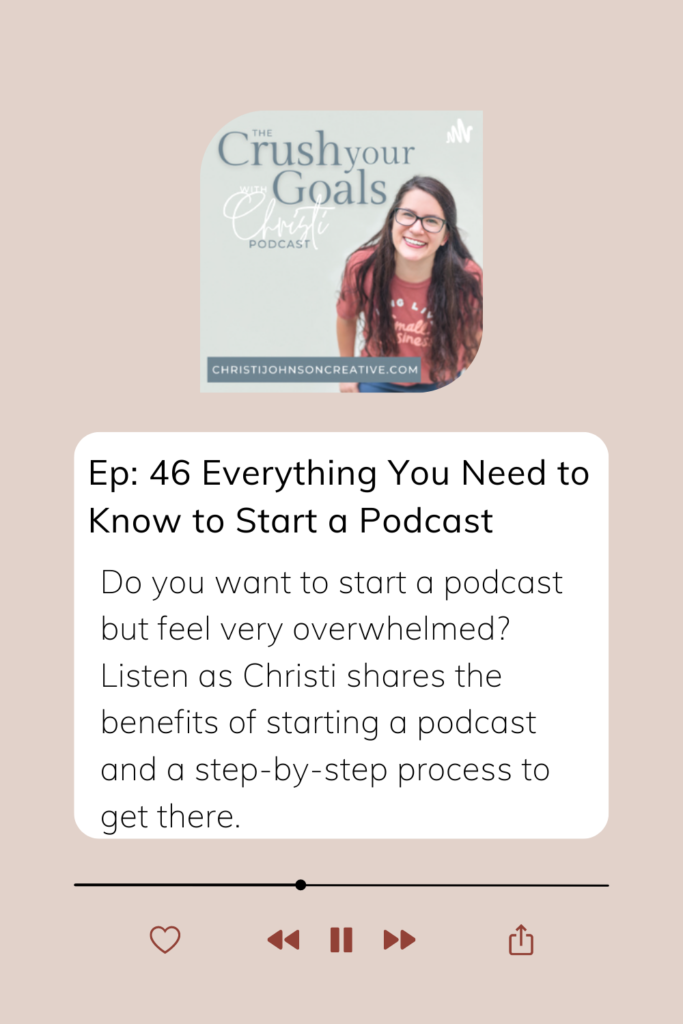 light pink background with white text box describing how this episode will share benefits of starting a podcast and a step-by-step process to get there. 