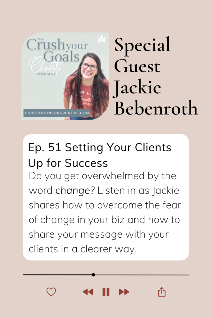 Pink background with image of Christi and description of episode 51: Learn how to overcome change in your business and how to effectively communicate with your audience.