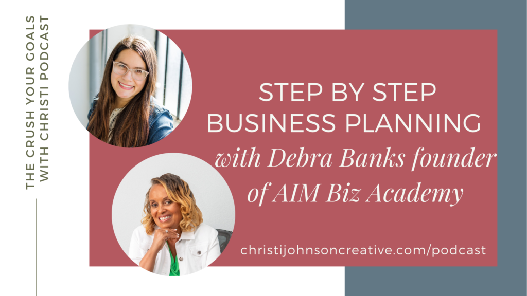 Graphic with pink and blue background with title: Step by Step Business Planning and images of host Christi and guest Debra