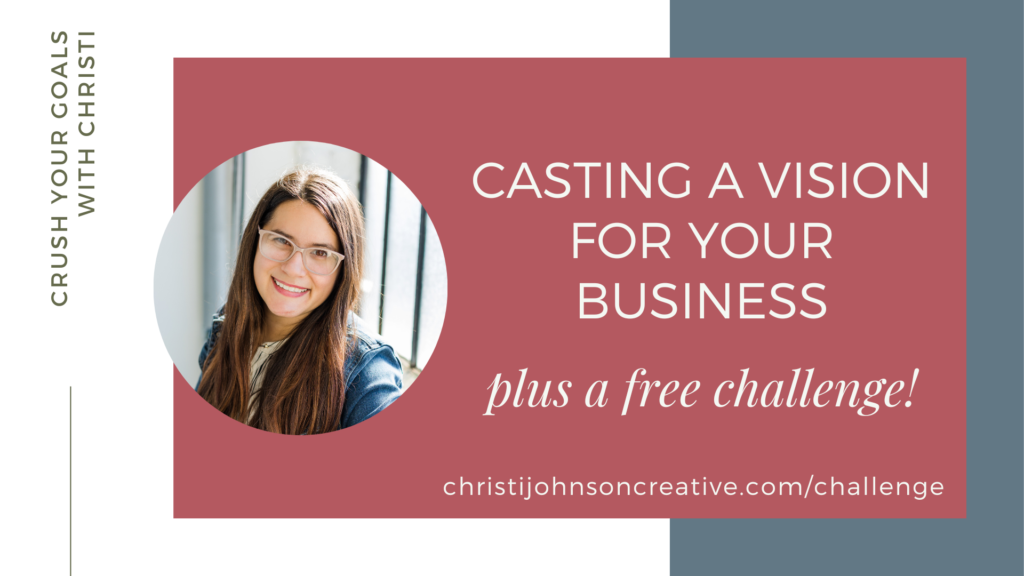 casting a vision for your business is written in white text on a pink background
