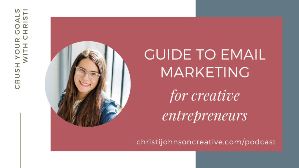 Guide to Email Marketing for Creative Entrepreneurs is written in white text on a pink background. There is a picture of Christi beside it and she is wearing a denim jacket and pink glasses.