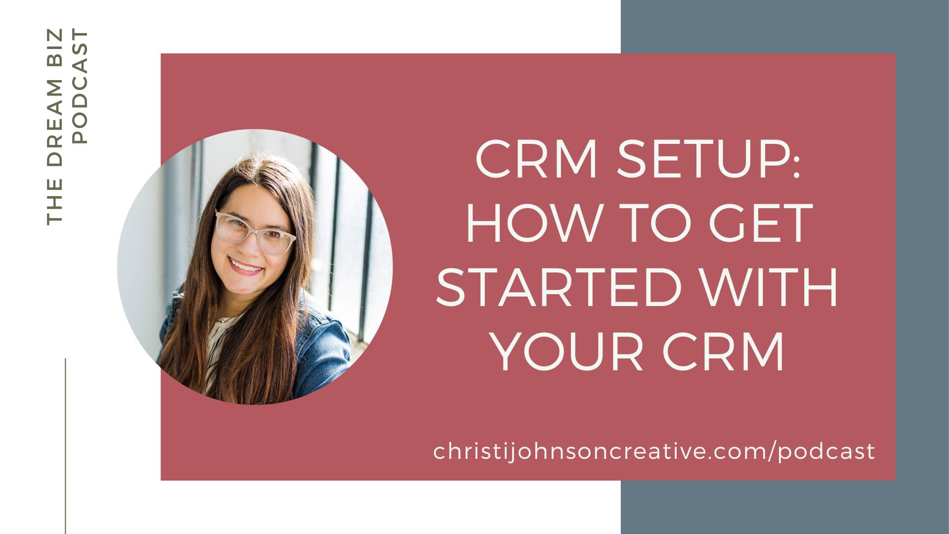 Getting Started with a CRM is written in white text on a pink background with a photo of Christi to the side