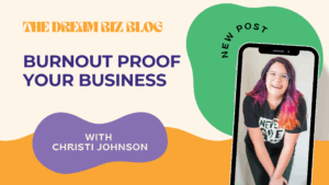 Burnout Proof Your Business is written in purple text on a tan background with an image of Christi smiling at the camera