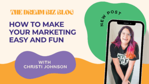 Make Marketing Easy and Fun is written in purple text on a tan background with an image of Christi smiling at the camera.